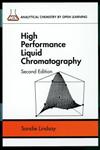 High Performance Liquid Chromatography 2nd Edition,0471931152,9780471931157