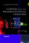 Careers with the Pharmaceutical Industry 2nd Edition,0470843284,9780470843284