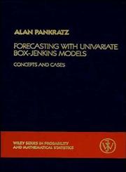 Forecasting with Univariate Box - Jenkins Models Concepts and Cases 1st Edition,0471090239,9780471090236