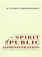 The Spirit of Public Administration 1st Edition,0787902950,9780787902957