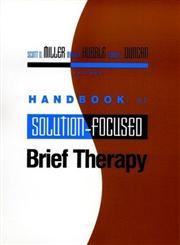 Handbook of Solution-Focused Brief Therapy,0470505508,9780470505502