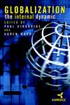Globalization The Internal Dynamic 1st Edition,0471499412,9780471499411