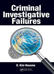 Criminal Investigative Failures,1420047515,9781420047516