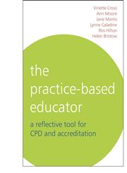 The Practice-Based Educator A Reflective Tool for CPD and Accreditation 1st Edition,1861564228,9781861564221