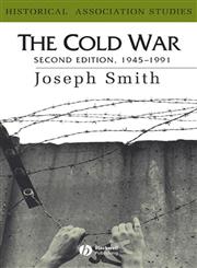 The Cold War : 1945-1991 2nd Edition,0631191380,9780631191384