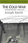 The Cold War : 1945-1991 2nd Edition,0631191380,9780631191384