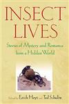 Insect Lives Stories of Mystery and Romance from a Hidden World,0471282774,9780471282778