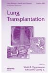 Lung Transplantation 1st Edition,1439802556,9781439802557