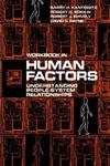 Human Factors Understanding People-System Relationships, Workbook,0471870617,9780471870616