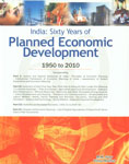 India Sixty Years of Planned Economic Development, 1950 to 2010,8177082450,9788177082456