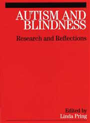 Autism and Blindness Research and Reflections,1861564449,9781861564443