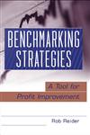 Benchmarking Strategies A Tool for Profit Improvement,0471344648,9780471344643