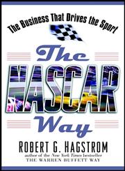 The NASCAR Way The Business that Drives the Sport 1st Edition,0471399205,9780471399209