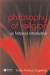 The Philosophy of Religion An Historical Introduction,1405118733,9781405118736