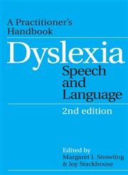 Dyslexia, Speech and Language A Practitioner's Handbook 2nd Edition,1861564856,9781861564856
