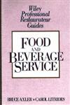 Food and Beverage Service 1st Edition,0471621765,9780471621768