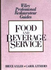 Food and Beverage Service 1st Edition,0471621765,9780471621768