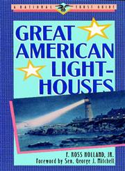 Great American Lighthouses,0471143871,9780471143871