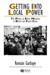Getting Into Local Power The Politics of Ethnic Minorities in British and French Cities,1405126973,9781405126977