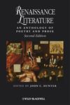 Renaissance Literature An Anthology of Poetry and Prose 2nd Edition,1405150424,9781405150422