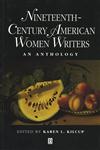 Nineteenth-Century American Women Writers An Anthology,0631199861,9780631199861
