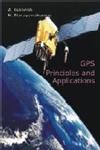 GPS Principles and Applications,818930416X,9788189304164