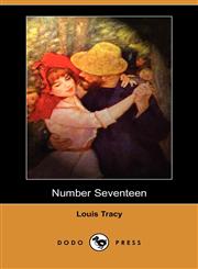 Number Seventeen (Dodo Press),1406579149,9781406579147