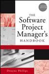 The Software Project Manager's Handbook Principles That Work at Work 2nd Edition,0471674206,9780471674207