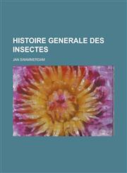 Histoire Generale Des Insectes,1234545640,9781234545642