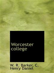 Worcester College,1117381897,9781117381893