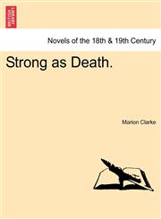 Strong as Death.,124088012X,9781240880126