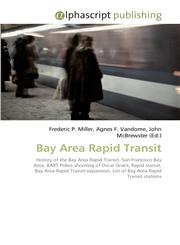 Bay Area Rapid Transit,6130082312,9786130082314