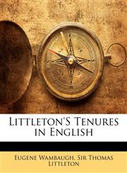 Littleton's Tenures in English,114264975X,9781142649753