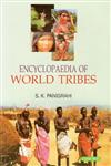 Encyclopaedia of World Tribes 1st Edition,8178848260,9788178848266