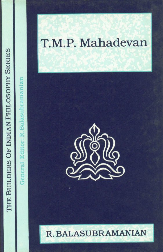 T.M.P. Mahadevan 1st Edition,8121507847,9788121507844