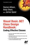 Visual Basic .Net Class Design Handbook Coding Effective Classes,1590592751,9781590592755