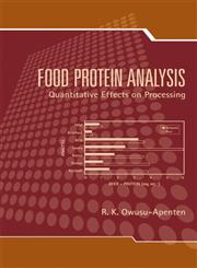 Food Protein Analysis Quantitative Effects on Processing,0824706846,9780824706845