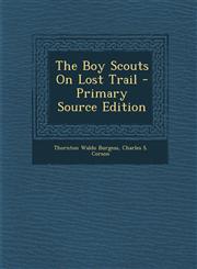 Boy Scouts on Lost Trail,1287517129,9781287517122