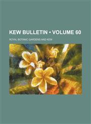 Kew bulletin Volume 60,1154040550,9781154040555