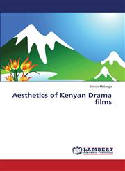 Aesthetics of Kenyan Drama Films,3659537624,9783659537622