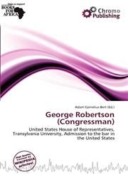 George Robertson (Congressman),6137759970,9786137759974