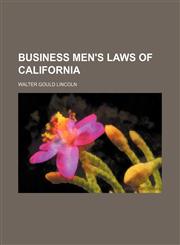 Business Men's Laws of California,1459039084,9781459039087