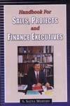 Handbook for Sales, Projects and Finance Executives 1st Edition,8126900059,9788126900053