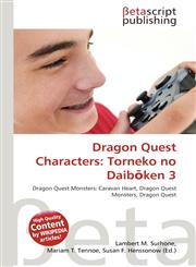 Dragon Quest Characters Torneko no Daibōken 3,613449416X,9786134494168
