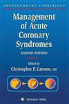 Management of Acute Coronary Syndromes,1588291308,9781588291301