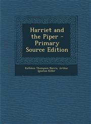 Harriet and the Piper,1289774595,9781289774592