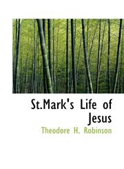 St.Mark's Life of Jesus,1110608675,9781110608676