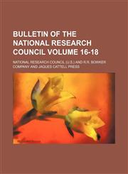 Bulletin of the National Research Council Volume 16-18,1130218325,9781130218329