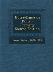 Notre-Dame de Paris - Primary Source Edition,129304914X,9781293049143