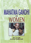 Mahatma Gandhi and Women,813110169X,9788131101698